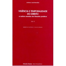 VIGENCIA E TEMPORALIDADE DO DIREITO - 2 VOLS.