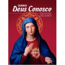 DIÁRIO DEUS CONOSCO 2023 - MARIA - CRISTAL