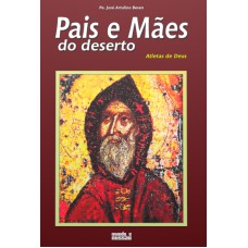 PAIS E MAES DO DESERTO - 1º