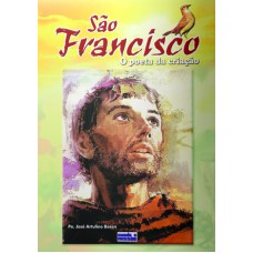 SAO FRANCISCO - O POETA DA CRIACAO - 6ª