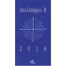 ANO LITÚRGICO B - 2018 - AZUL