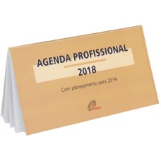 AGENDA PROFISSIONAL 2018 - COM PLANEJAMENTO PARA 2019