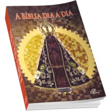 BÍBLIA DIA A DIA 2019 - CAPA CRISTAL - NOSSA SENHORA APARECIDA