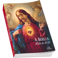 BÍBLIA DIA A DIA 2019 - CAPA CRISTAL - CORAÇÃO DE JESUS