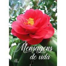 MENSAGENS DE VIDA - FLORES - PERMANENTE DE PAREDE