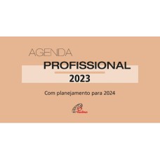 AGENDA PROFISSIONAL 2023 - COM PLANEJAMENTO PARA 2024