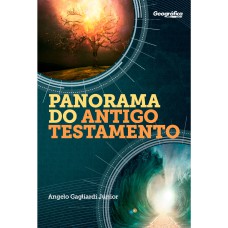 PANORAMA BÍBLICO DO ANTIGO TESTAMENTO