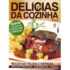 REVISTA - DELICIAS DA COZINHA - ESPECIAL - RECEITAS FÁCEIS E RÁPIDAS