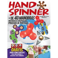 HAND SPINNER: MAIS DE 40 MANOBRAS (PASSO A PASSO)