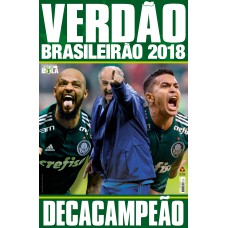 SHOW DE BOLA - MAGAZINE - SUPERPÔSTER PALMEIRAS: VERDÃO BRASILEIRÃO 2018 DECACAMPEÃO