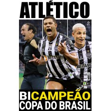 SHOW DE BOLA MAGAZINE SUPERPÔSTER - CAMPEÃO COPA DO BRASIL 2021 ATLÉTICO MINEIRO