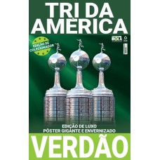 SHOW DE BOLA MAGAZINE SUPERPÔSTER - PALMEIRAS TRICAMPEÃO LIBERTADORES