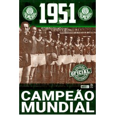 COLEÇÃO OFICIAL HISTÓRICA PALMEIRAS EDIÇÃO 02 - CAMPEÃO MUNDIAL DE 1951