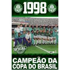 COLEÇÃO OFICIAL HISTÓRICA PALMEIRAS EDIÇÃO 15 - PÔSTER COPA DO BRASIL 1998