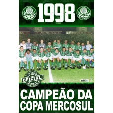 COLEÇÃO OFICIAL HISTÓRICA PALMEIRAS EDIÇÃO 16 - PÔSTER MERCOSUL 1998