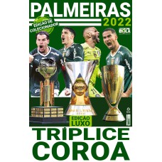 SHOW DE BOLA MAGAZINE SUPER PÔSTER - PALMEIRAS TRÍPLICE COROA 2022