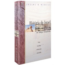 HISTÓRIA DE ISRAEL NO ANTIGO TESTAMENTO