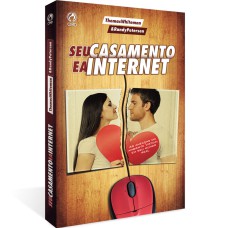 SEU CASAMENTO E A INTERNET