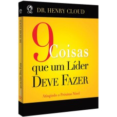 9 COISAS QUE UM LÍDER DEVE FAZER