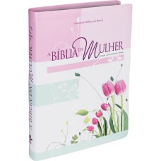 A BÍBLIA DA MULHER - COURO BONDED TULIPAS TAMANHO GRANDE - ALMEIDA REVISTA E ATUALIZADA (ARA)