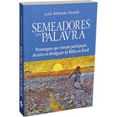 SEMEADORES DA PALAVRA: EDIÇÃO ACADÊMICA