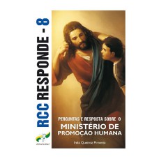 RCC RESPONDE VOL.08 - PERGUNTAS E RESPOSTAS SOBRE O...