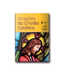 ORAÇÕES DO CRISTÃO CATÓLICO