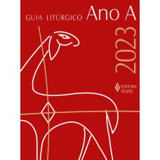 GUIA LITÚRGICO - ANO A - 2023