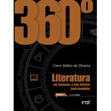 360° Literatura - Vol. Único: a arte literária luso-brasileira - Conjunto