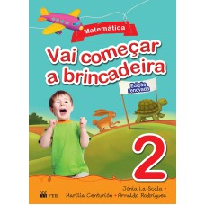 VAI COMEÇAR A BRINCADEIRA - MATEMÁTICA 2