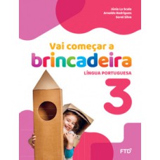 Vai começar a brincadeira Língua Portuguesa - Vol. 3: conjunto