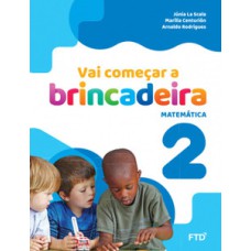 Vai começar a brincadeira Matemática - Vol. 2: conjunto