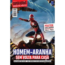 SUPERPÔSTER MUNDO DOS SUPER-HERÓIS - HOMEM-ARANHA - SEM VOLTA PARA CASA - ARTE A