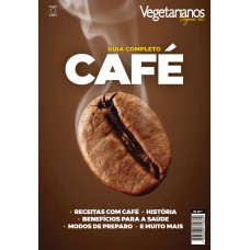 COLEÇÃO VEGETARIANOS - CAFÉ - GUIA COMPLETO