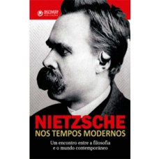 NIETZSCHE NOS TEMPOS MODERNOS