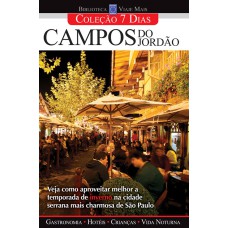 COLEÇÃO 7 DIAS - CAMPOS DO JORDÃO