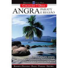 COLEÇÃO 7 DIAS - ANGRA, PARATY E REGIÃO