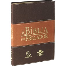 A BÍBLIA DO PREGADOR ARA: ALMEIDA REVISTA E ATUALIZADA (ARA)