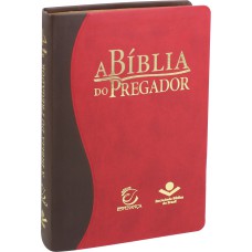 A BÍBLIA DO PREGADOR - CAPA COURO SINTÉTICO MARROM E VERMELHA - ALMEIDA REVISTA E CORRIGIDA (ARC) COM LETRAS VERMELHAS