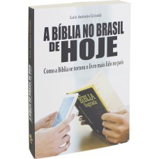 A BÍBLIA NO BRASIL DE HOJE