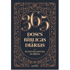 365 DOSES BÍBLICAS DIÁRIAS ORNAMENTOS: COM PLANO DE LEITURA DA BÍBLIA