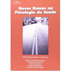 NOVOS RUMOS NA PSICOLOGIA DA SAUDE - 1