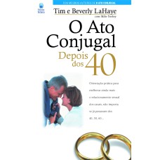 ATO CONJUGAL DEPOIS DOS 40, O - 1