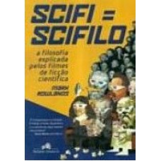 SCIFI=SCIFILO - A FILOSOFIA EXPLICADA PE