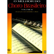 MELHOR DO CHORO BRASILEIRO, O - VOLUME II