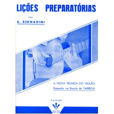 LIÇÕES PREPARATÓRIAS - A NOVA TÉCNICA DO VIOLÃO - ESCOLA DE TÁRREGA