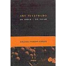 ABC ILUSTRADO DA VINHA E DO VINHO - 1