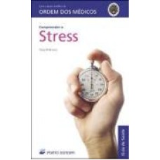 COMPREENDER O STRESS - COL.GUIA DE SAUDE