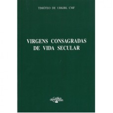 VIRGENS CONSAGRADAS DE VIDA SECULAR