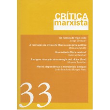 CRÍTICA MARXISTA - VOL. 33 - ANO 2011 - AS FORMAS DA MAIS-VALIA